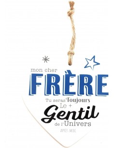 Coeur en céramique message "mon cher frère tu seras...